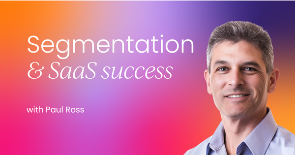 Why segmentation is the secret to the rule of 50 SaaS success