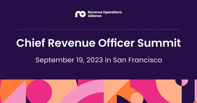 Chief Revenue Officer Summit | San Francisco | September 19, 2023