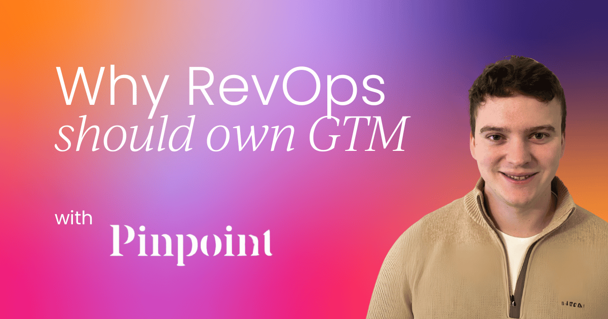 Why RevOps should own the GTM model: A step-by-step guide to building it right